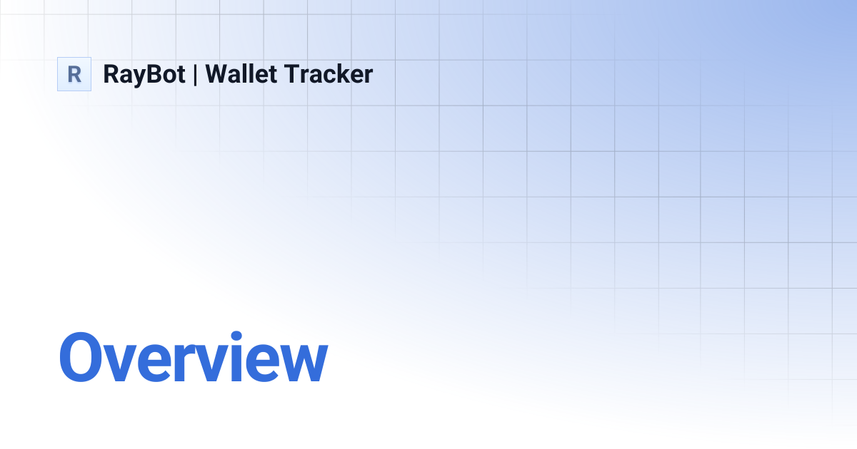WEB | RayBot | Wallet Tracker